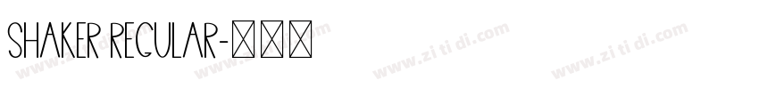 Shaker Regular字体转换